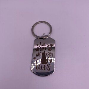 🐱 5 for $10. KEYCHAIN "JUST A GIRL WHO LOVES CATS" 2" LONG NWOT